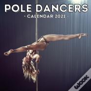 Pole Dancers Calendar 2021