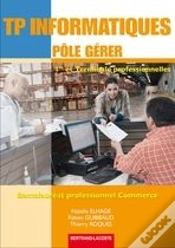 Capa do artigo Pôle Gérer ; Tp Informatique ; Bac Pro Commerce