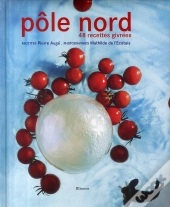 Pôle Nord ; 48 Recettes Givrées