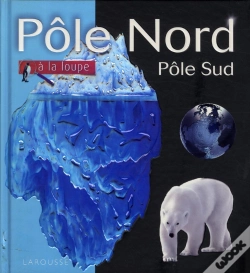 Capa do artigo Pôle Nord/Pôle Sud À La Loupe