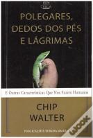 Polegares, Dedos dos Pés e Lágrimas