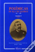 Polémicas de Eça de Queiroz - Volume IV - Tomo I