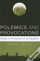Polemics And Provocations