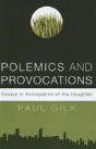 Polemics And Provocations - Preview