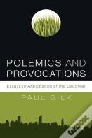 Polemics And Provocations