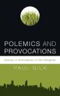 Polemics And Provocations - Preview