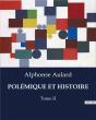 Polemique Et Histoire - Tome Ii - Preview