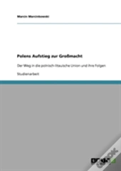 Polens Aufstieg Zur Gromacht
