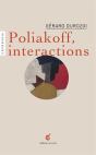 Poliakoff, Interactions - Preview