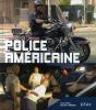 Police Américaine - Preview