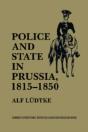 Police And State In Prussia, 1815â€“1850 - Preview