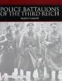 Police Battalions Of The Third Reich - Preview