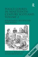 Police Courts In Nineteenth-Century Scotland, Volume 2