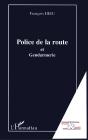 Police De La Route : Et Gendarmerie - Preview