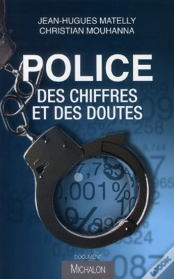 Capa do artigo Police ; Des Chiffres Et Des Doutes