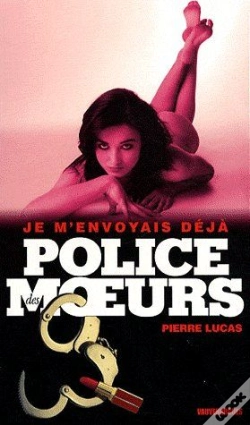 Capa do artigo Police Des Moeurs T.194; Je M'Envoyais Déjà