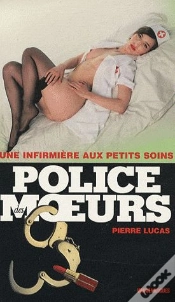 Capa do artigo Police Des Moeurs T.196; Une Infirmière Aux Petits Soins