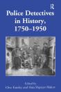 Police Detectives In History, 1750-1950 - Preview