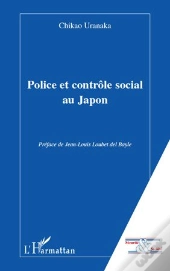 Police Et Contrôle Social Au Japon