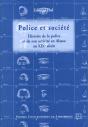 Police Et Societe ; Histoire De La Police Et De Son Acitvite En Alsace Au Xix Siecle - Preview