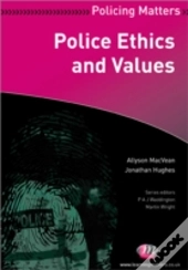 Police Ethics And Values