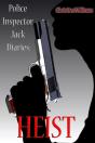 Police Inspector Jack Diaries: Heist - Preview