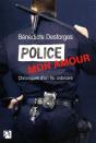 Police Mon Amour ; Chroniques D'Un Flic Ordinaire - Preview