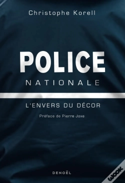 Capa do artigo Police Nationale : L'Envers Du Décor