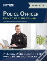 Police Officer Exam Study Guide 2021-2022