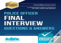 Police Officer Final Interview Questions And Answers