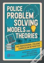 Police Problem Solving Models And Theories