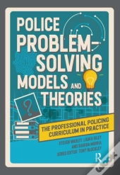 Police Problem Solving Models And Theories