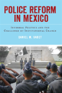 Police Reform In Mexico - Preview