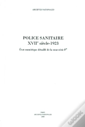 Police Sanitaire Xviie Siècle ; 1923