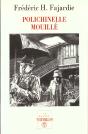 Polichinelle Mouille - Preview