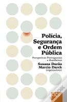 Polícia, Ordem e Segurança Pública