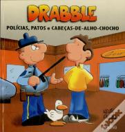 Polícias, Patos e Cabeças-de-Alho-Chocho