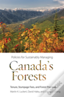 Policies For Sustainably Managing Canada'S Forests