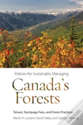 Policies For Sustainably Managing Canada'S Forests