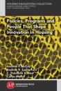 Policies, Programs And People That Shape Innovation In Housing - Preview