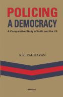 Policing A Democracy