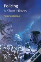 Policing: A Short History