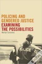 Policing And Gendered Justice