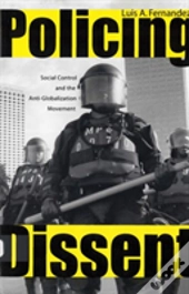 Policing Dissent