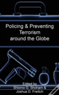 Capa do artigo Policing & Preventing Terrorism Around The Globe