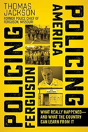 Policing Ferguson, Policing America - Preview