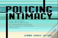 Policing Intimacy