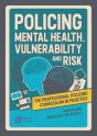 Policing Mental Health, Vulnerability And Risk - Preview