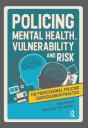 Policing Mental Health, Vulnerability And Risk - Preview