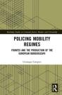 Policing Mobility Regimes - Preview